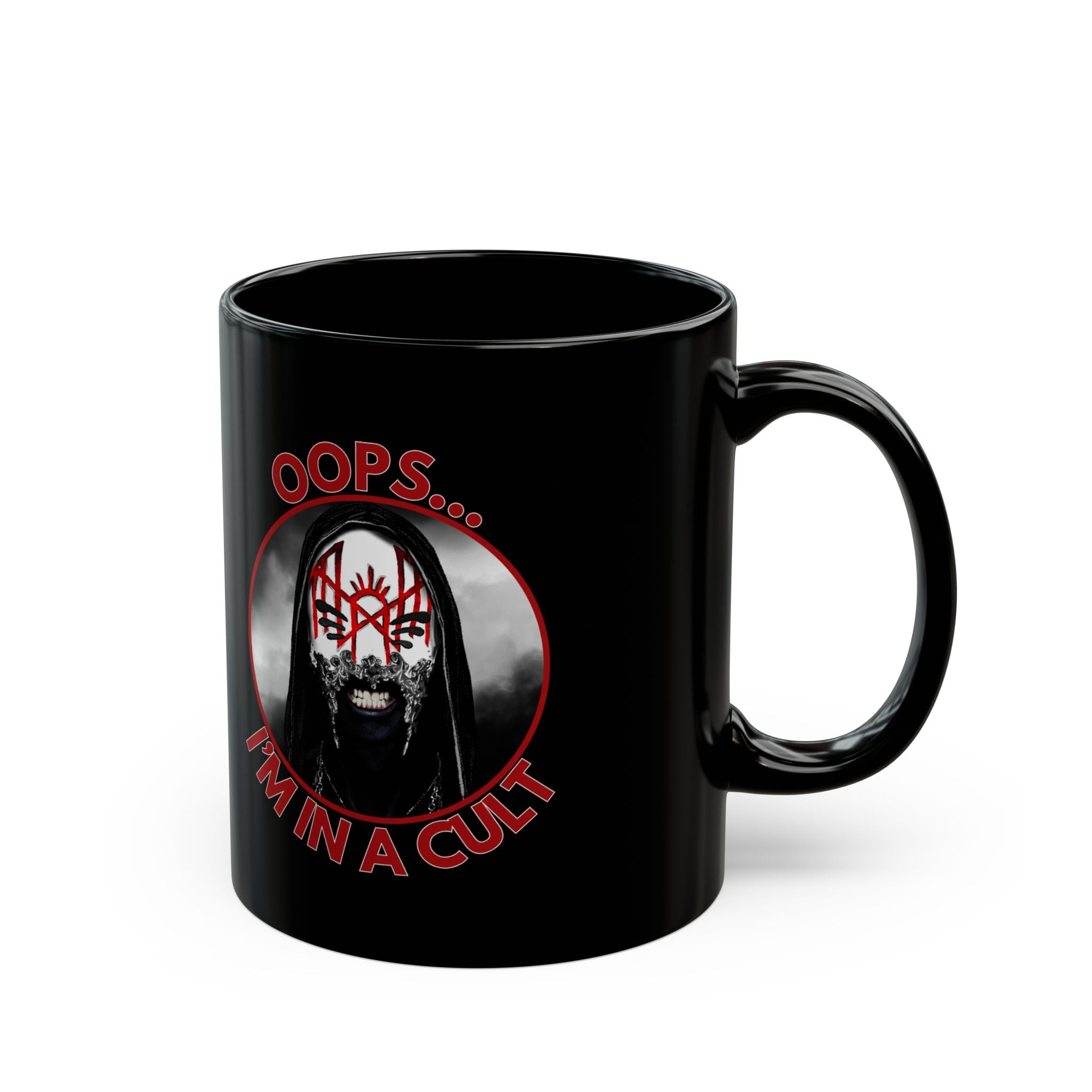 "Oops... I'm In A Cult" - Funny Mug, Cult, Metal, Band Merch