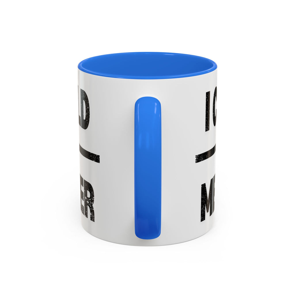 Sassy Coffee Mug, Funny Gift for Friends, Office Humor, Birthday Present, Get Well Soon, I Could Be Meaner