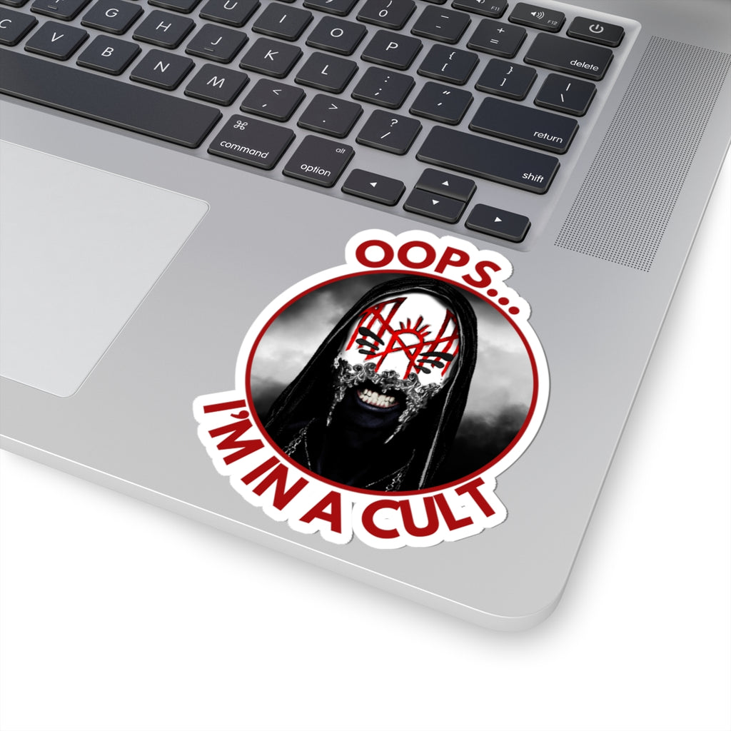 Oops… I’m in a Cult Round Sticker – Aesthetic Sarcastic Decal for Fandom Fans & Chaos Cuties