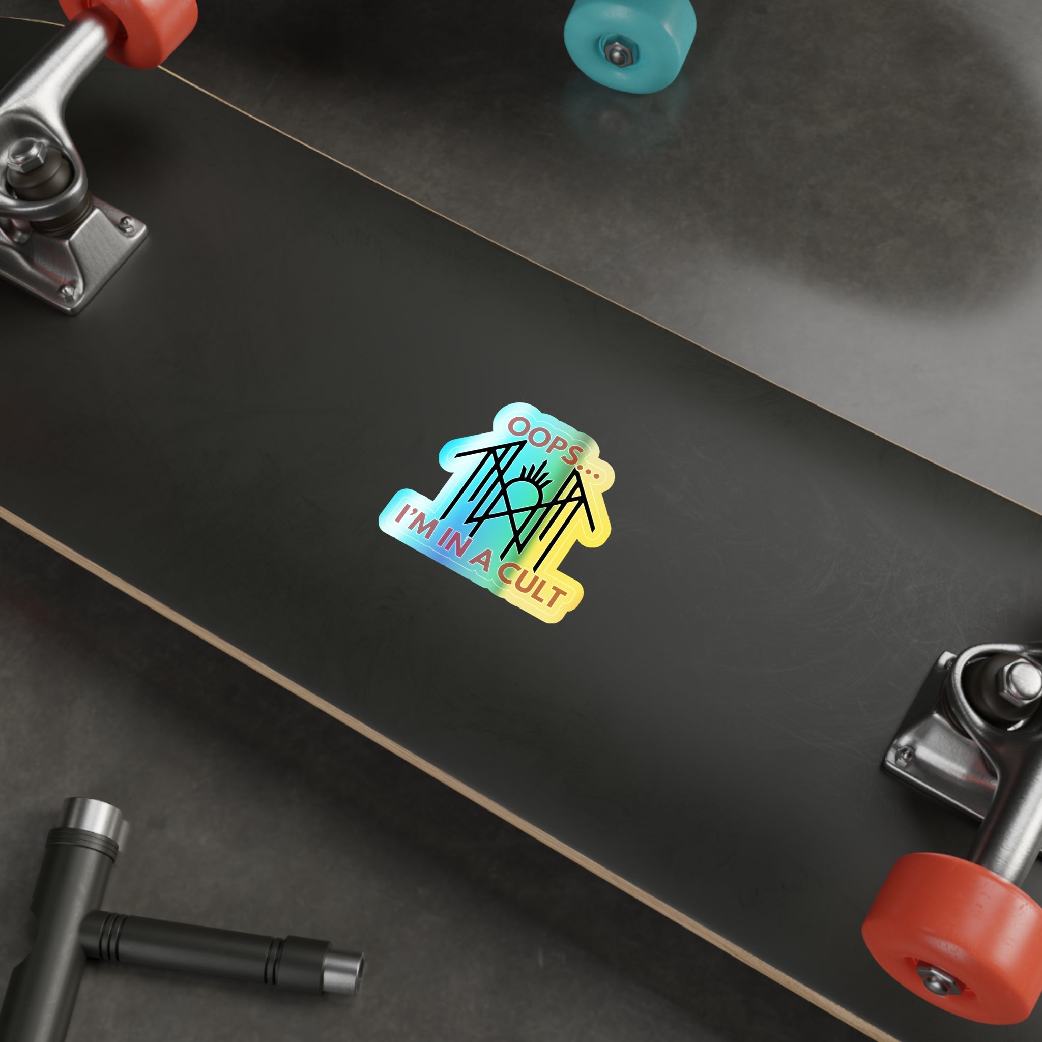 Sleep T Holographic Sticker, Colorful Oops I’m in a Cult Stickers for Personalized Gifts, Fun Party Decor, Vinyl Skateboard Stickers,
