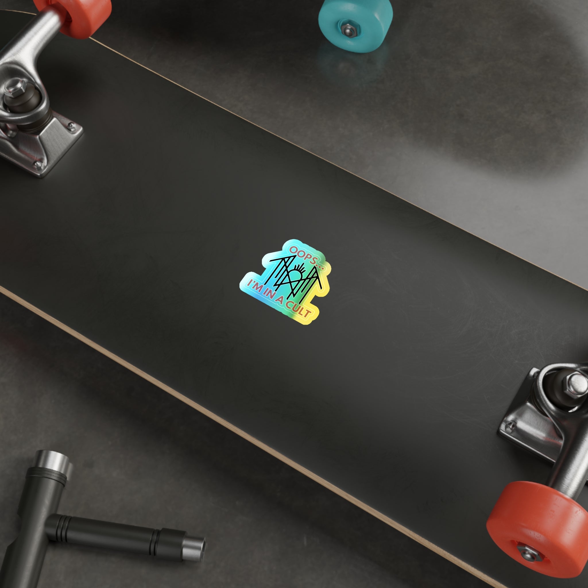 Sleep T Holographic Sticker, Colorful Oops I’m in a Cult Stickers for Personalized Gifts, Fun Party Decor, Vinyl Skateboard Stickers,