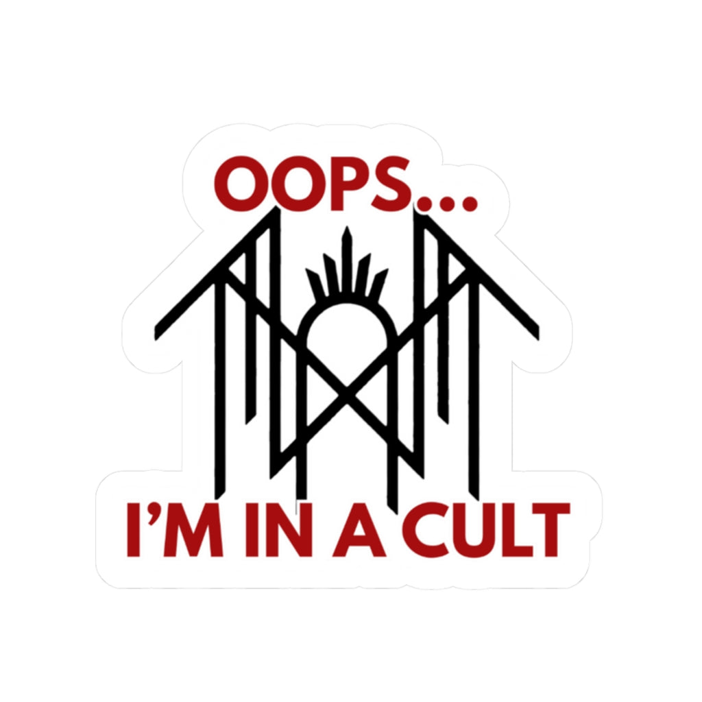 Oops… I’m in a Cult Sticker – Aesthetic Sarcastic Decal for Fandom Fans & Chaos Cuties