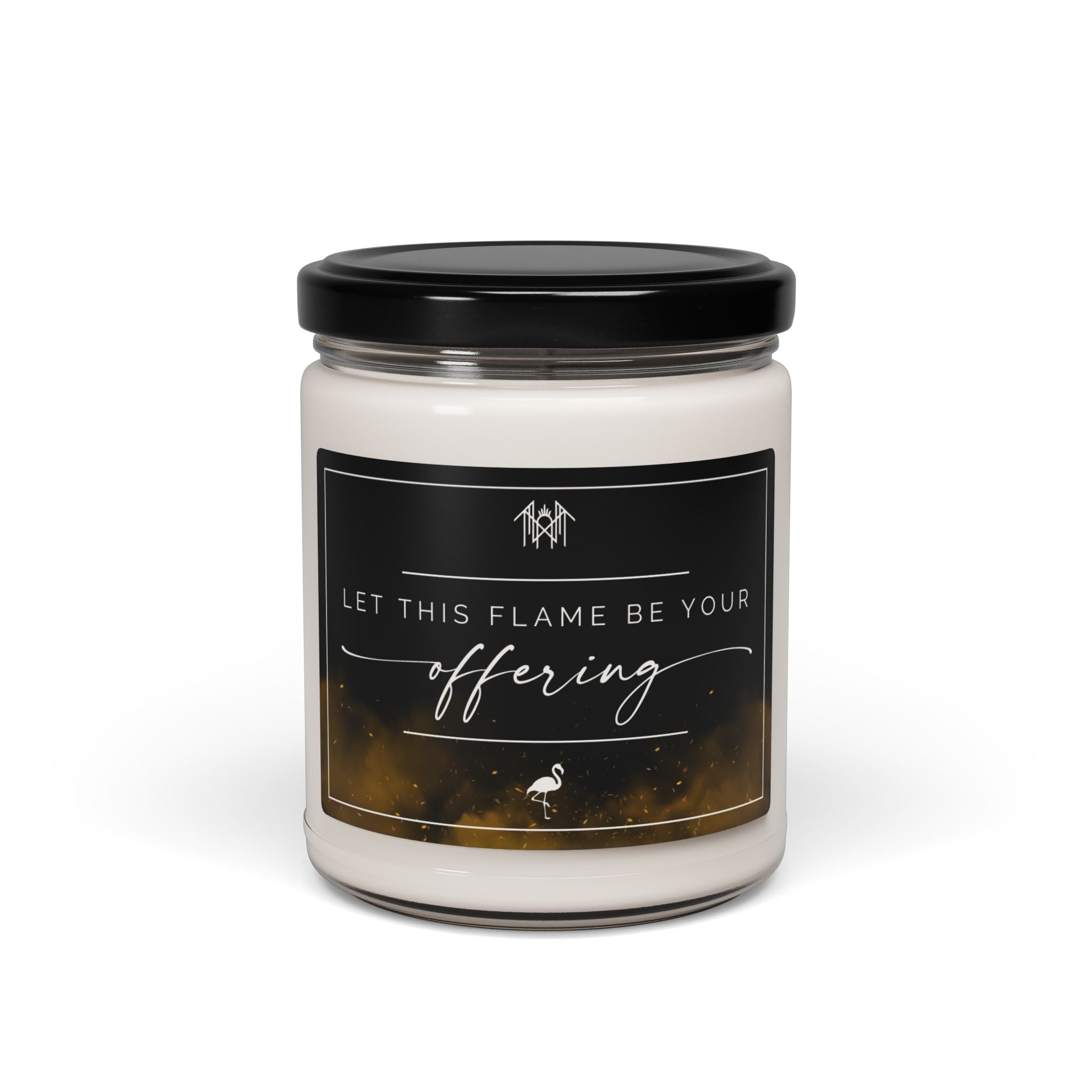Let This Flame Be Your Offering Candle | Ritual-Inspired Aromatherapy Soy Candle, Relaxing Home Decor, Eco-Friendly Gift, Self-Care, Meditation