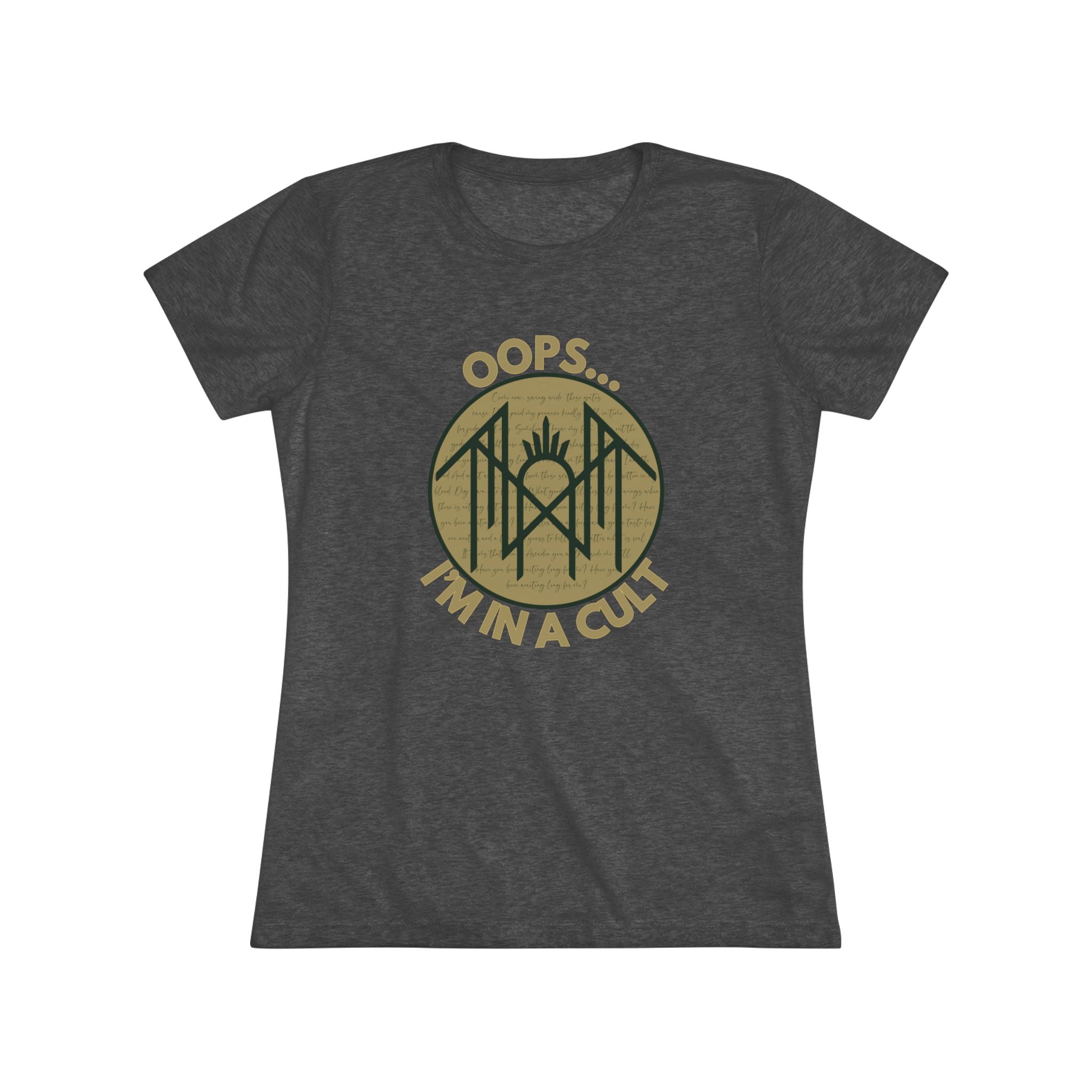 Women's Triblend Tee, Oops I'm in a Cult, Funny Casual Shirt, Gift for Friends, Music Festival Tee, Trendy Outfit