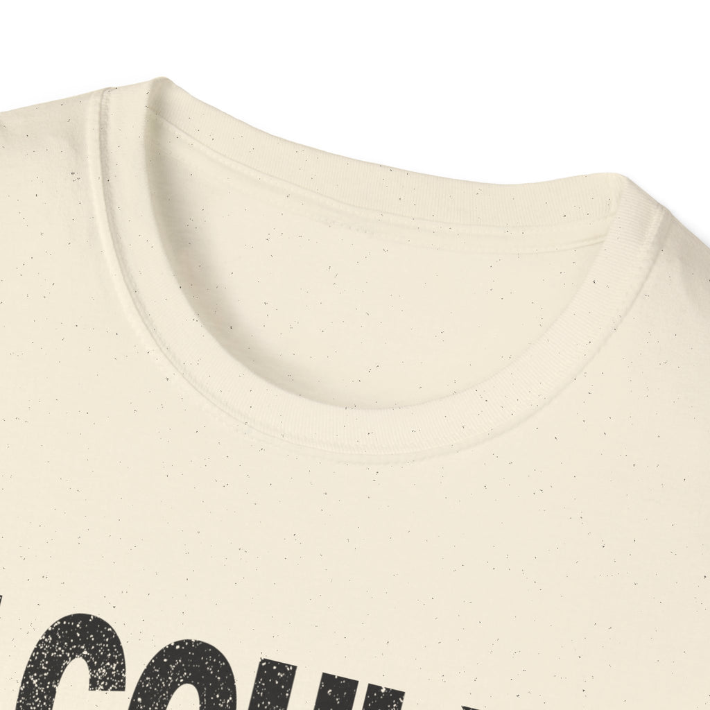 Funny Unisex T-Shirt: "I Could Be Meaner" Humor Tee, Perfect Gift for Friends, Casual Wear, Birthday Gift, Comfy Statement Shirt