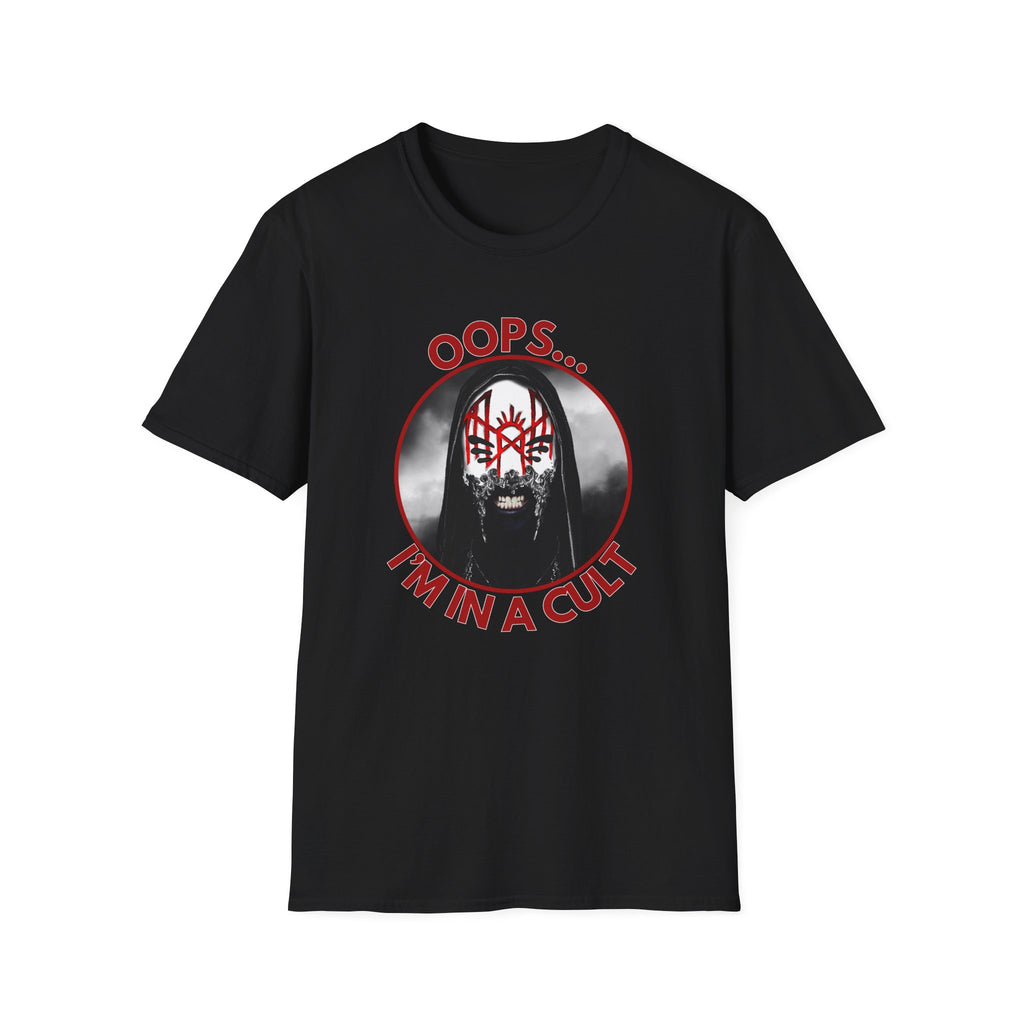 Oops I'm in a Cult Tee, Funny Gift, Band Merch