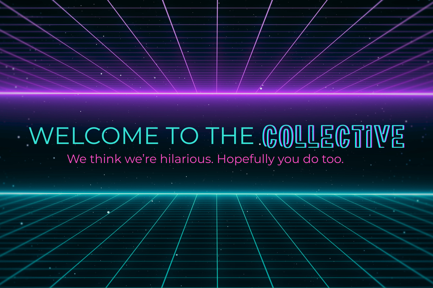 Futuristic background with grid lines and text 'Welcome to the Collective' in a retro style.